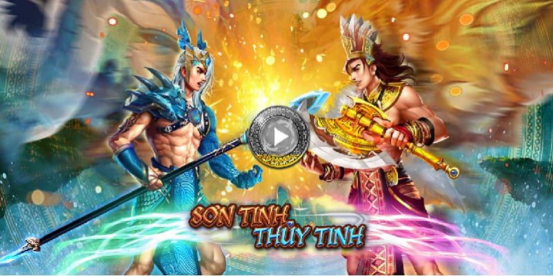 Nổ hũ Sơn Tinh Thủy Tinh tính năng đặc biệt